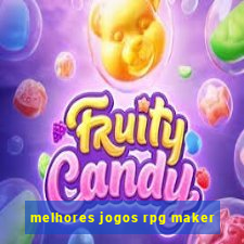 melhores jogos rpg maker