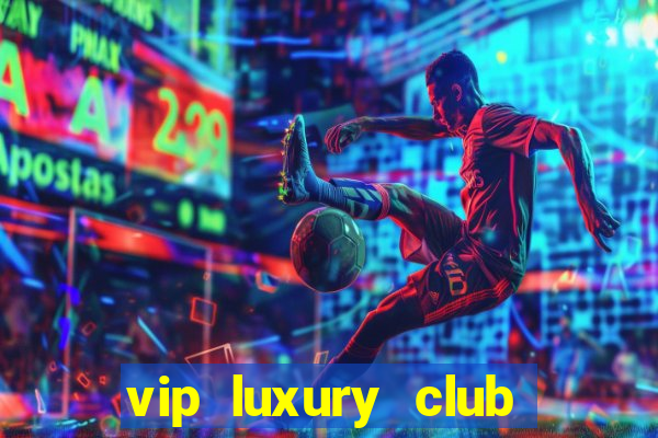 vip luxury club porto alegre