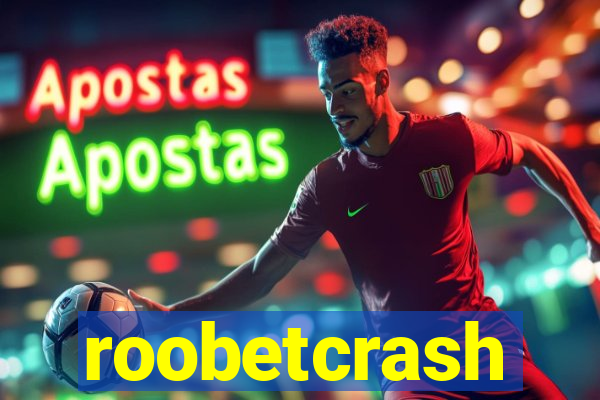 roobetcrash