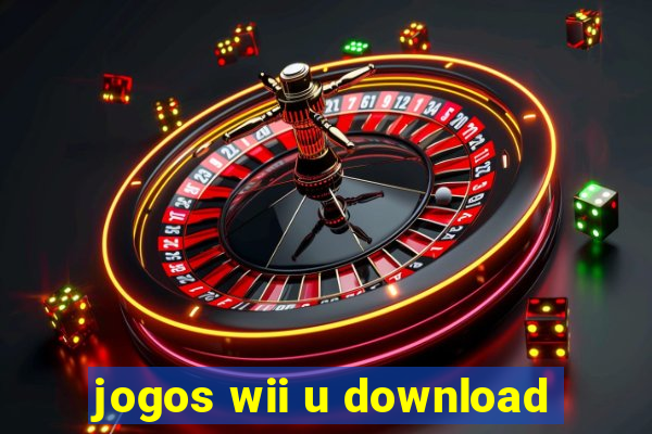 jogos wii u download