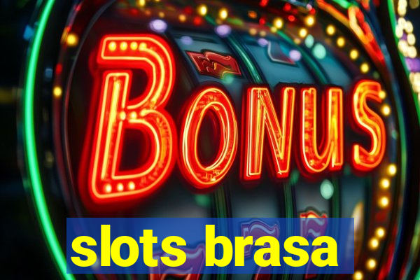 slots brasa