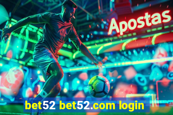 bet52 bet52.com login