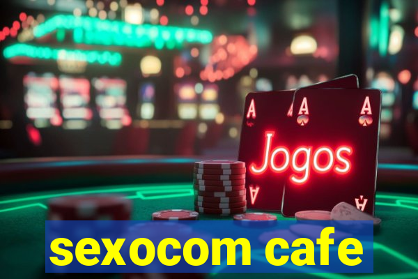 sexocom cafe