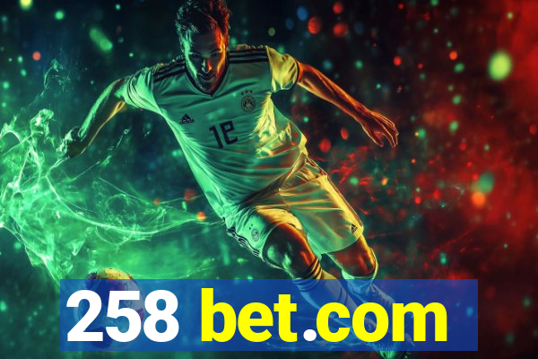 258 bet.com