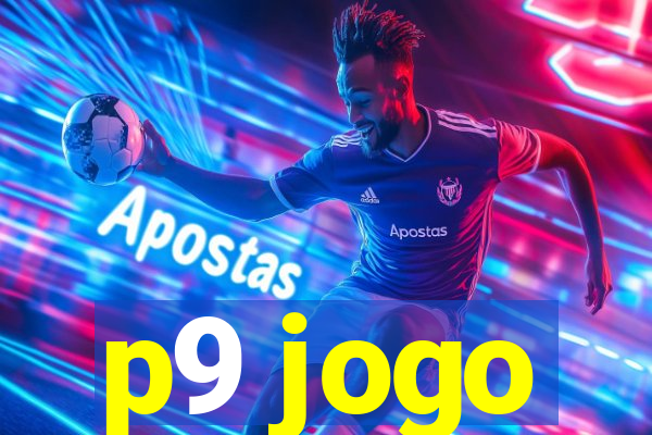 p9 jogo