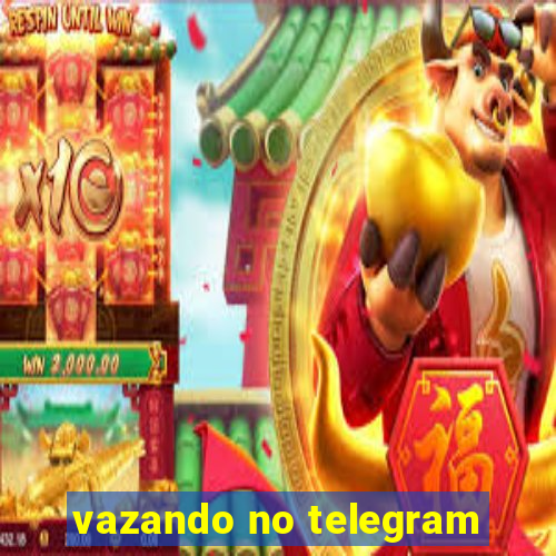 vazando no telegram