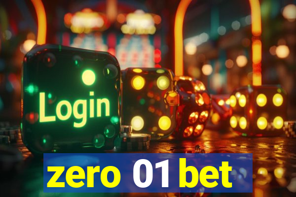 zero 01 bet