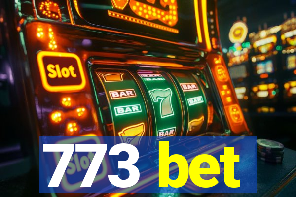 773 bet