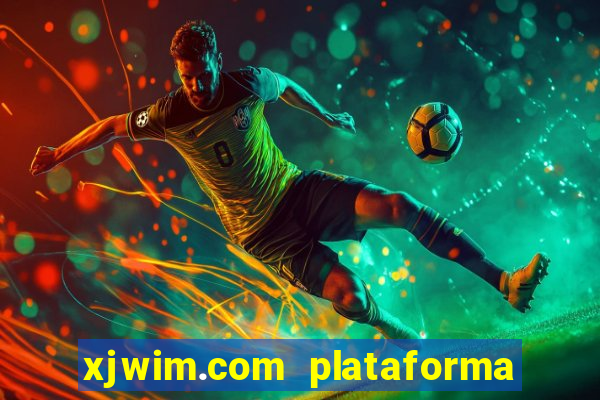 xjwim.com plataforma login entrar