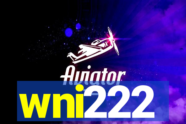 wni222