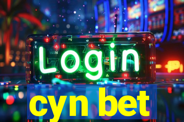 cyn bet