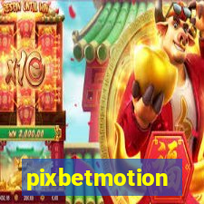 pixbetmotion