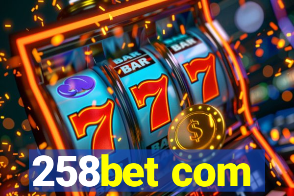 258bet com