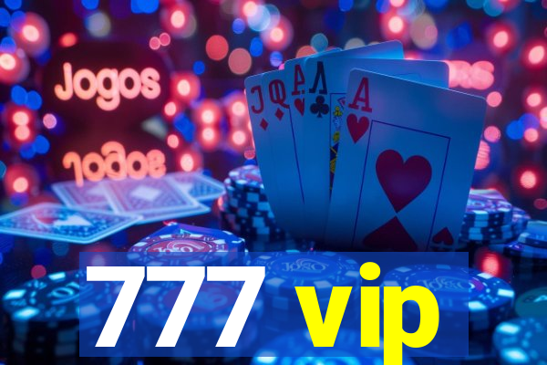 777 vip