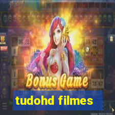 tudohd filmes