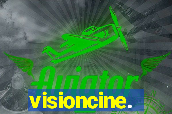 visioncine.