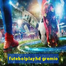 futebolplayhd gremio