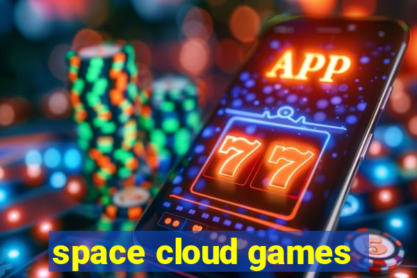 space cloud games