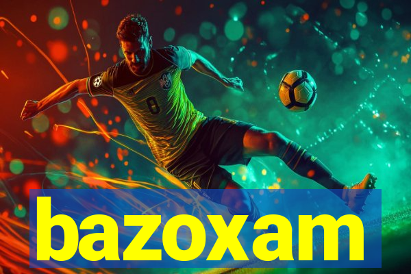 bazoxam