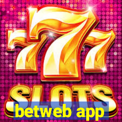 betweb app