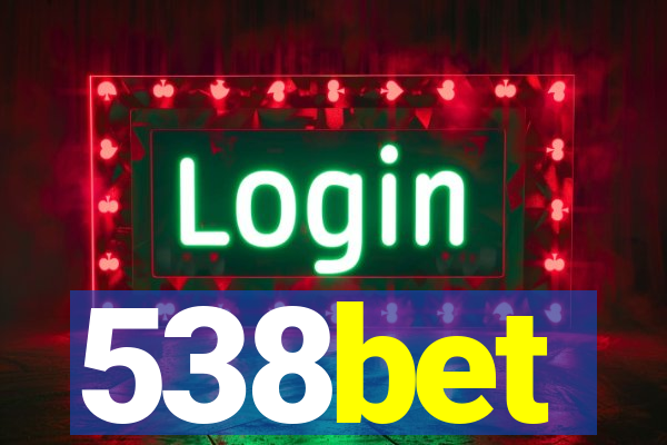 538bet