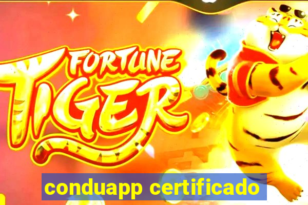 conduapp certificado