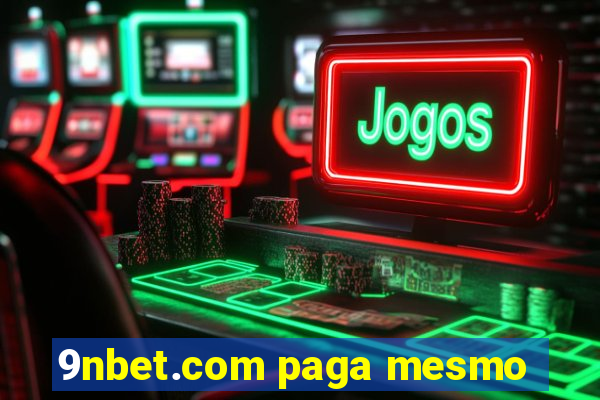 9nbet.com paga mesmo