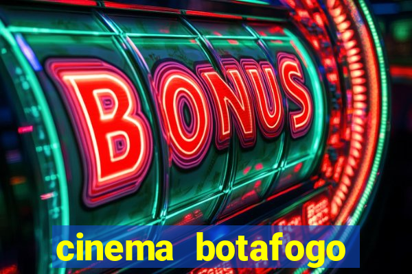 cinema botafogo praia shopping