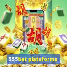 555bet plataforma