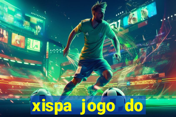 xispa jogo do bicho tabela