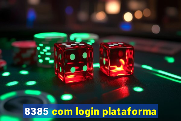 8385 com login plataforma