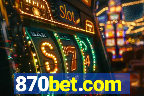 870bet.com