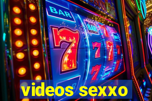 videos sexxo