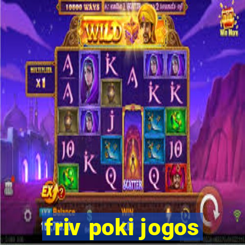 friv poki jogos