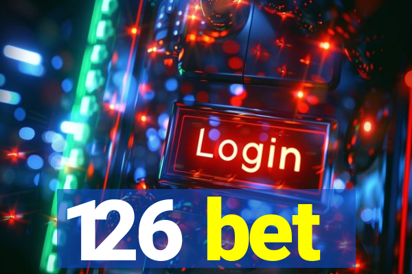 126 bet