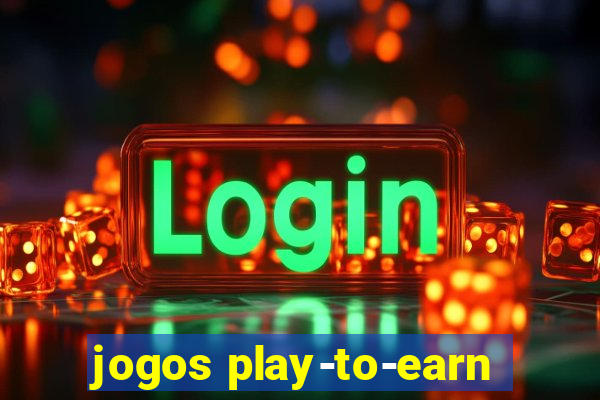 jogos play-to-earn