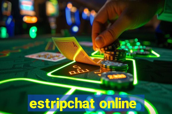 estripchat online