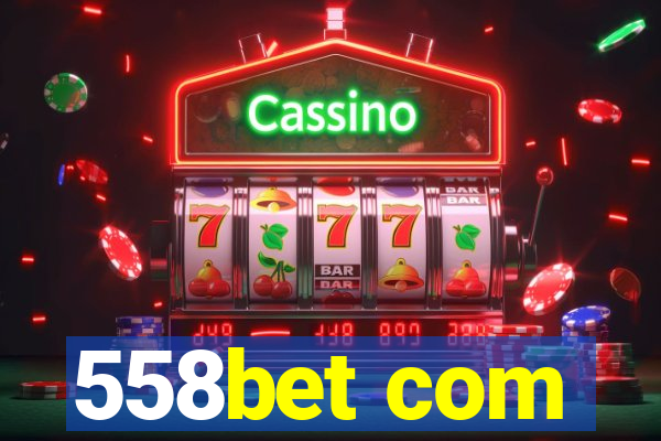 558bet com