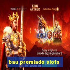 bau premiado slots