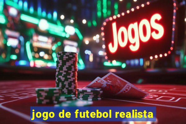 jogo de futebol realista