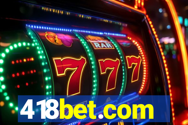 418bet.com