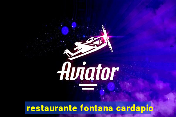 restaurante fontana cardapio