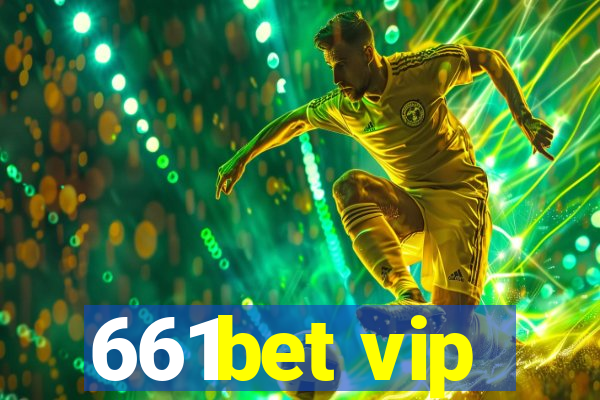 661bet vip