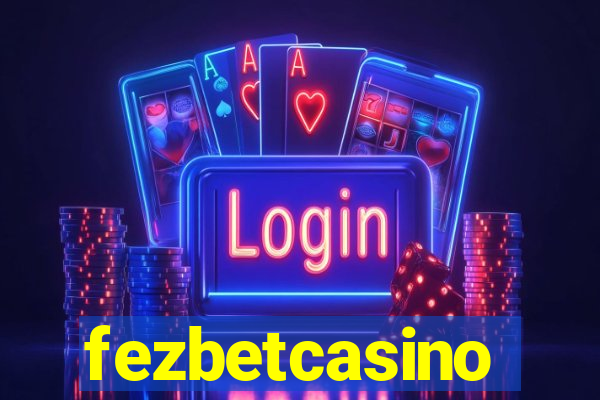 fezbetcasino