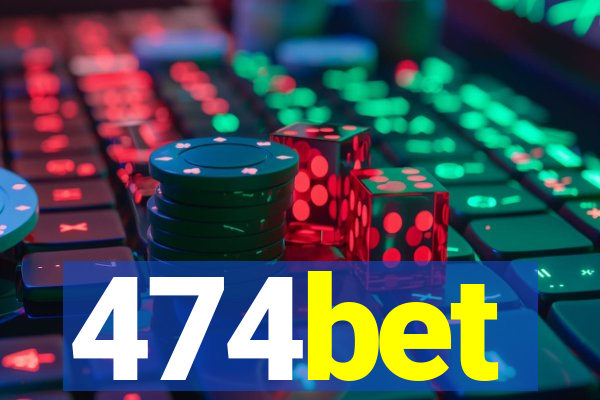 474bet