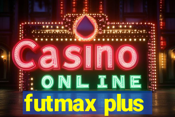 futmax plus