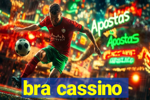 bra cassino