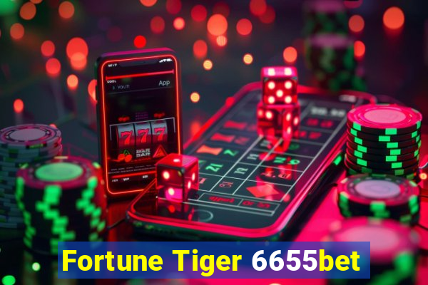 Fortune Tiger 6655bet