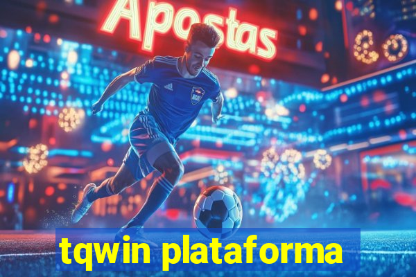 tqwin plataforma