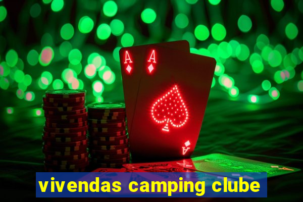 vivendas camping clube